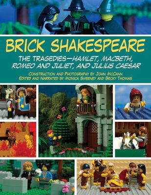 Brick Shakespeare: the Tragedies