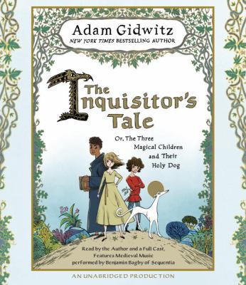 cover of the Inquisitor's Tale by Gidwitz