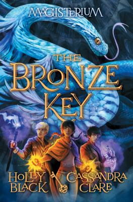 The Bronze Key by Holly Black and Cassandra Clare