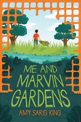 Me and Marvin Gardens by Amy Sarig King