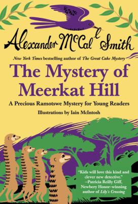 Mystery of Meerkat Hill by McCall Smith
