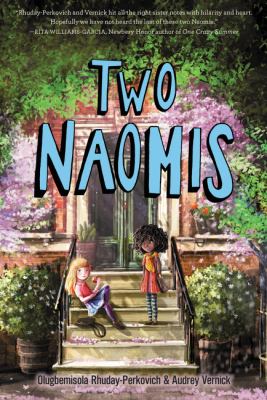 Two Naomis by Olugbemisola Rhuday-Perkovich and Audrey Vernick
