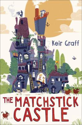 The Matchstick Castle by Keir Graff