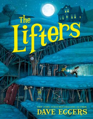 The Lifters by David Eggers