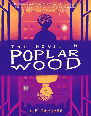 The House in Poplar Wood  by K.E. Ormsbee