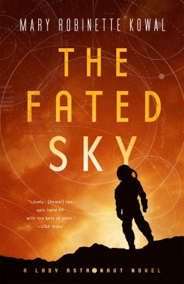 The Fated Sky by Mary Robinette Kowal
