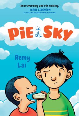 Pie in the Sky by Remy Lai.
