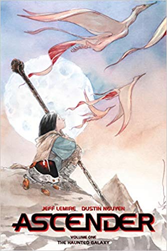 Ascender vol. 1 by Jeff Lemire and Dustin Nguyen