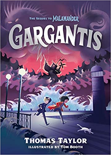 Gargantis by Thomas Taylor. Illustrated by Tom Booth.