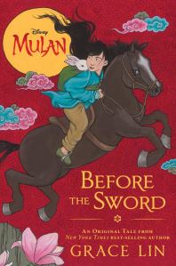 Mulan: Before the Sword by Grace Lin