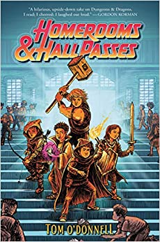 Homerooms & Hall Passes by Tom O'Donnell