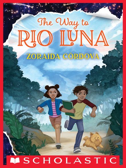 The Way to Rio Luna by Zoraida Cordova
