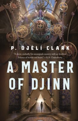Cover of Master of Djinn by P. Djèlí Clark