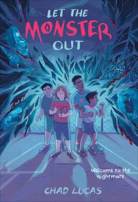 Cover of Let the Monster Out by Chad Lucas