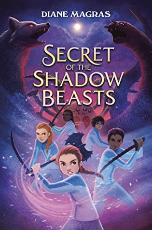 Cover of Secret of the Shadow Beasts 
by Diane Magras