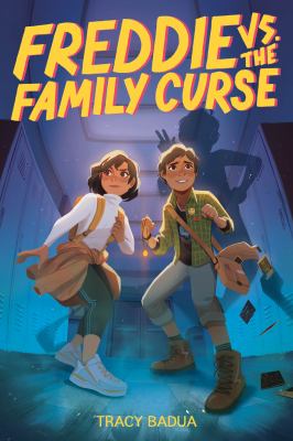 Cover of Freddie vs. the Family Curse by Tracy Badua