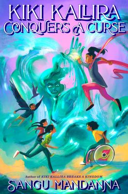 Cover of Kiki Kallira Conquers a Curse by Sangu Mandanna