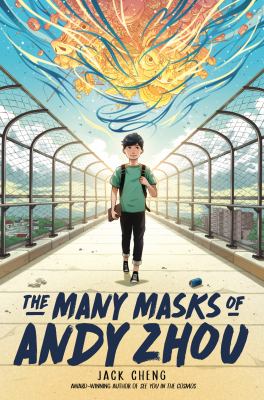 Cover of The Many Masks of Andy Zhou by Jack Cheng