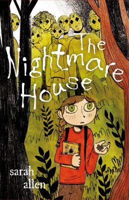 Cover of Nightmare House by Sarah Allen. 