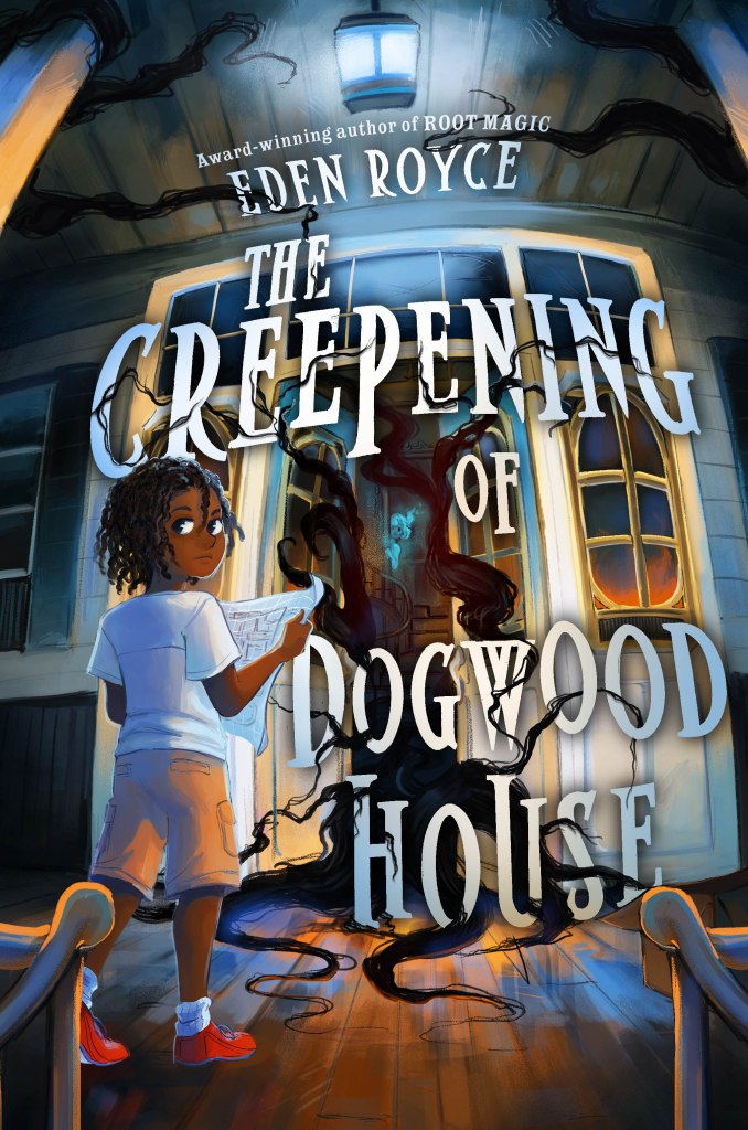 Cover of The Creepening of Dogwood House by Eden Royce.