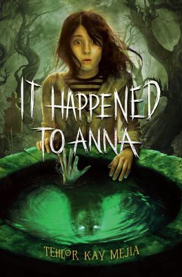Cover of It Happened to Anna by Tehlor Kay Mejia
