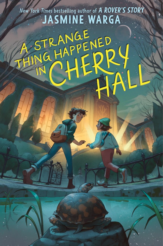 Cover of A Strange Thing Happened in Cherry Hall by Jasmine Warga. 
