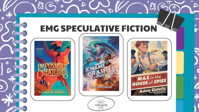Text reads EMG Speculative Fiction, with covers of Impossible Creatures by Katherine Rundell. Kwame Crashes the Underworld by Craig Kofi Farmer, and Max in the House of Spies by Adam Gidwitz.