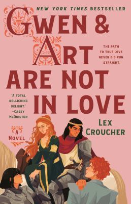 Cover of Gwen & Art Are Not in Love by Lex Croucher