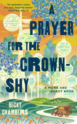 Cover of Prayer for the Crown-Shy by Becky Chambers