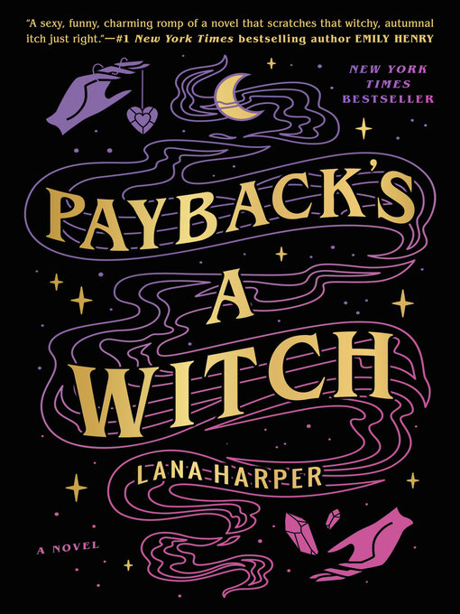 Payback's a Witch by Lana Harper.