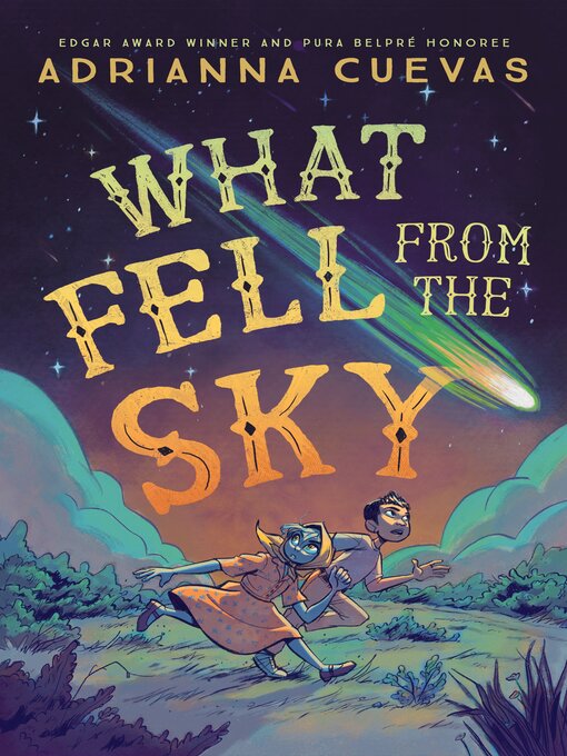 Cover of What Fell from the Sky by Adrianna Cuevas