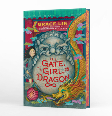 Cover of Gate, the Girl, and the Dragon by Grace Lin
