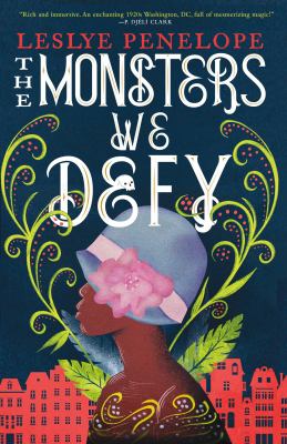Cover of The Monsters We Defy by Leslye Penelope