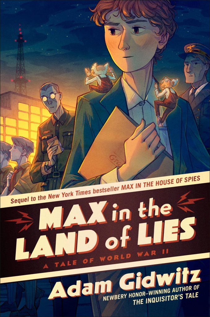 Cover of Max in the Land of Lies by Adam Gidwitz.