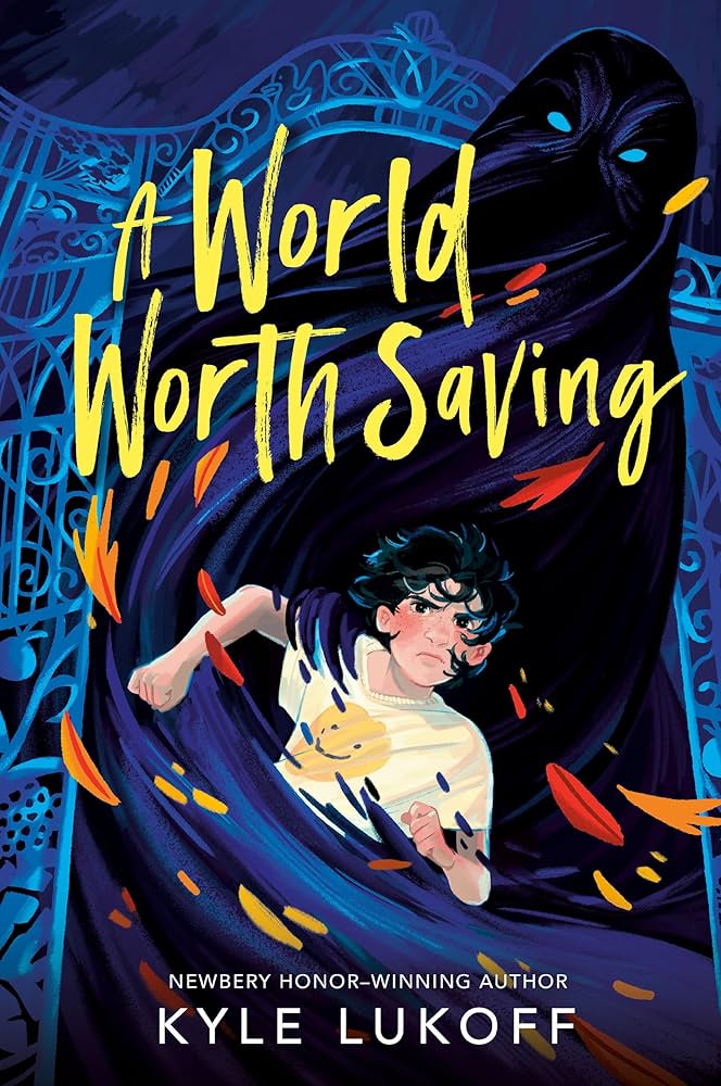 Cover of World Worth Saving by Kyle Lukoff. 