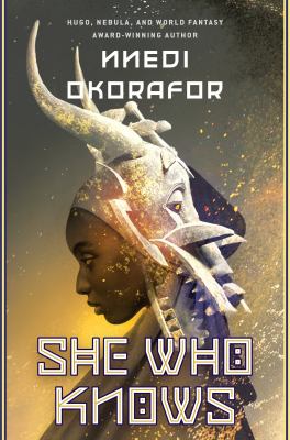 Cover of She Who Knows by Nnedi Okorafor