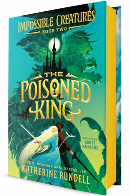 The Poisoned King by Katherine Rundell. Illustrated by Ashley Mackenzie.