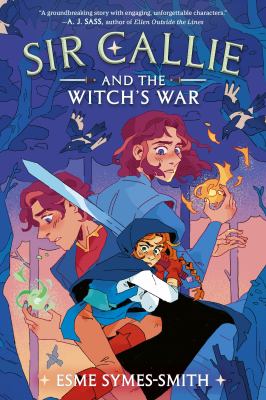 Cover of Sir Callie and the Witch's War by Esme Symes-Smith.