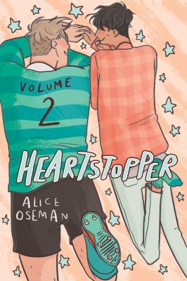 Heartstopper v. 2 by Alice Oseman