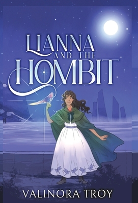 Lianna and the Hombit by Valinora Troy