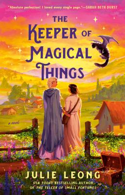 Cover of The Keeper of Magical Things by Julie Leong