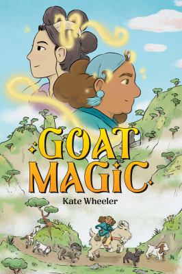 Cover of Goat Magic by Kate Wheeler.