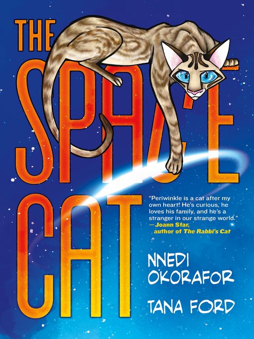 Cover of Space Cat by Nnedi Okorafor and Tana Ford.