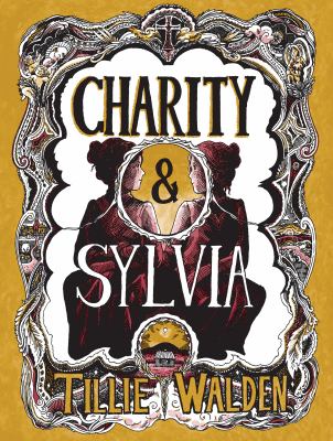 Cover of Charity and Sylvia by Tillie Walden