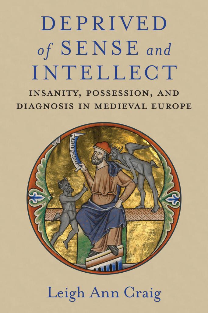 Cover of Deprived of Sense and Intellect by Dr. Leigh Ann Craig