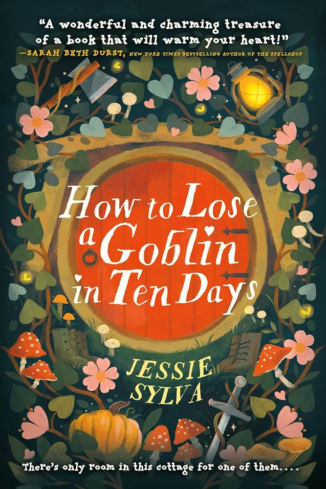 Cover of How to Lose a Goblin in 10 Days by Jessie Sylva